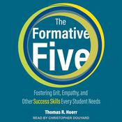 The Formative Five by  Thomas R. Hoerr audiobook