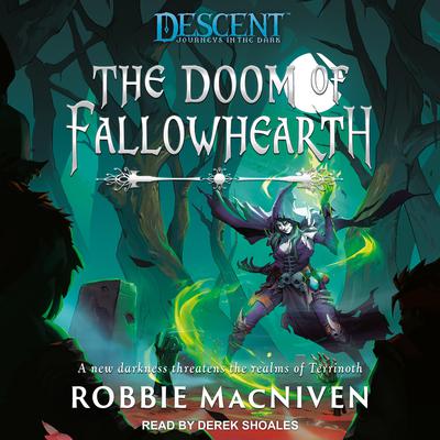 The Doom of Fallowhearth by Robbie MacNiven audiobook
