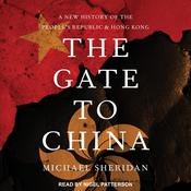 The Gate to China by  Michael Sheridan audiobook
