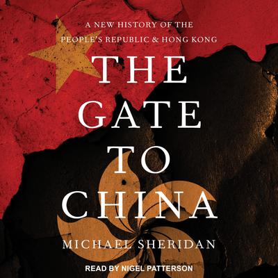 The Gate to China by Michael Sheridan audiobook