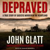 Depraved by  John Glatt audiobook