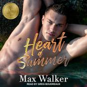 Heart of Summer by  Max Walker audiobook