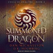 The Summoned Dragon by  Dan Michaelson audiobook