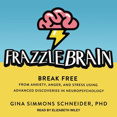 Frazzlebrain by Gina Simmons Schneider audiobook