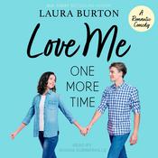 Love Me One More Time by  Laura Burton audiobook