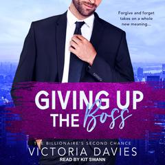Giving Up the Boss by Victoria Davies audiobook