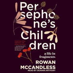 Persephone's Children by Rowan McCandless audiobook