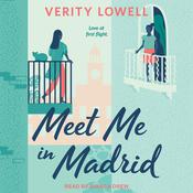 Meet Me in Madrid by  Verity Lowell audiobook