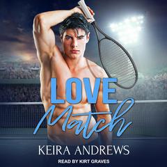 Love Match by Keira Andrews audiobook