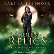 Stolen Relics by  Karina Espinosa audiobook