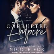 Corrupted Empire by  Nicole Fox audiobook