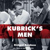 Kubrick's Men by  Richard Rambuss audiobook