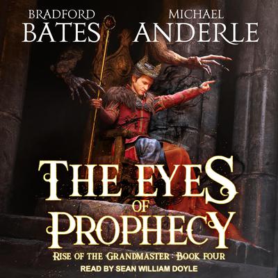 The Eyes of Prophecy by Michael Anderle audiobook