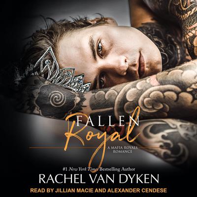 Fallen Royal by Rachel Van Dyken audiobook