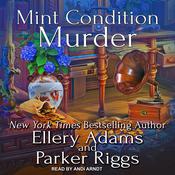 Mint Condition Murder by  Parker Riggs audiobook