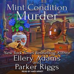Mint Condition Murder by Ellery Adams audiobook