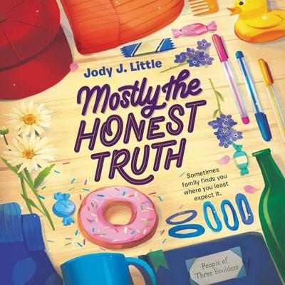 Mostly the Honest Truth by Jody J. Little audiobook