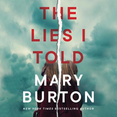The Lies I Told by Mary Burton audiobook