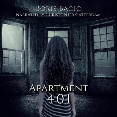 Apartment 401 by Boris Bacic audiobook