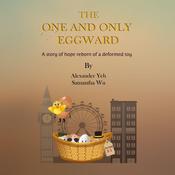 The One and Only Eggward by  Alexander Yeh audiobook