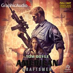 American Craftsmen [Dramatized Adaptation] by Tom Doyle audiobook