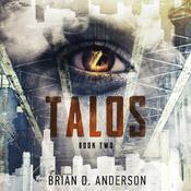Talos: Book 2 by  Brian D. Anderson audiobook