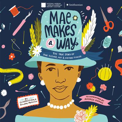 Mae Makes a Way by Olugbemisola Rhuday-Perkovich audiobook