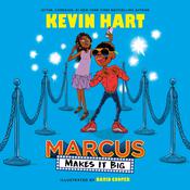 Marcus Makes It Big by  Kevin Hart audiobook