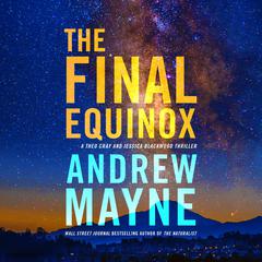 The Final Equinox by Andrew Mayne audiobook