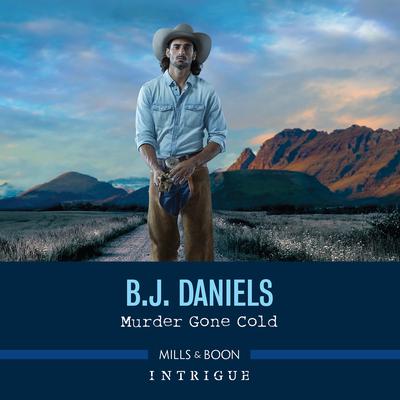 Murder Gone Cold by B. J. Daniels audiobook