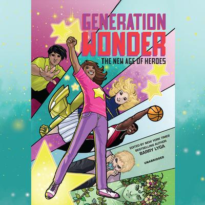 Generation Wonder by Barry Lyga audiobook