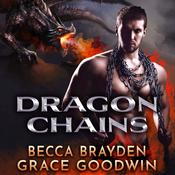 Dragon Chains by  Becca Brayden audiobook