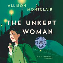 The Unkept Woman by Allison Montclair audiobook