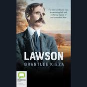 Lawson by  Grantlee Kieza audiobook