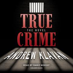 True Crime by Andrew Klavan audiobook