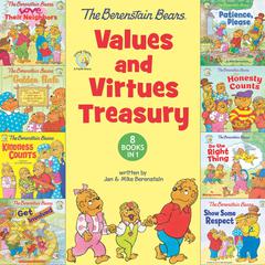 The Berenstain Bears Values and Virtues Treasury by Mike Berenstain audiobook