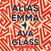 Alias Emma by  Ava Glass audiobook