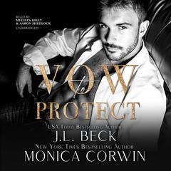 Vow to Protect by J. L. Beck audiobook