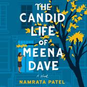 The Candid Life of Meena Dave by  Namrata Patel audiobook