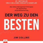 Der Weg zu den Besten by  Jim Collins audiobook