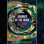 Journey of the Mind by  Ogi Ogas audiobook