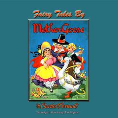 Fairy Tales by Mother Goose by Charles Perrault audiobook