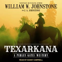 Texarkana by William W. Johnstone audiobook