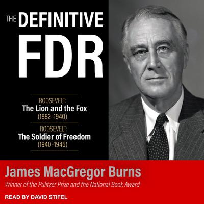 The Definitive FDR by James MacGregor Burns audiobook