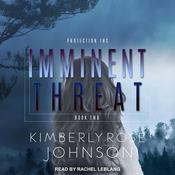 Imminent Threat by  Kimberly Rose Johnson audiobook