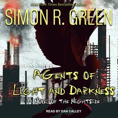 Agents of Light and Darkness by Simon R. Green audiobook