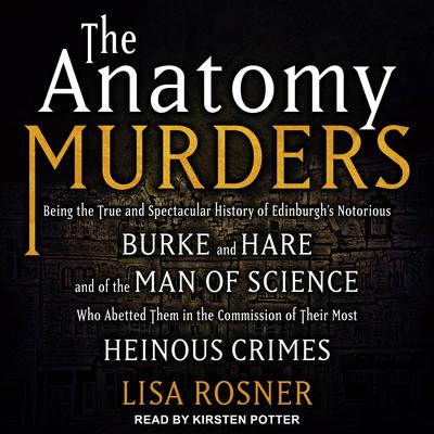 The Anatomy Murders by Lisa Rosner audiobook