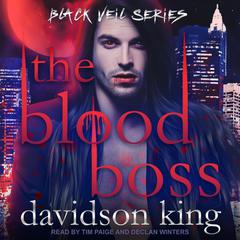 The Blood Boss by Davidson King audiobook