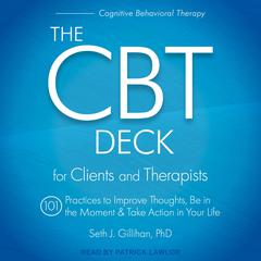 The CBT Deck by Seth J. Gillihan audiobook