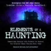Elements of a Haunting by  Brandon Alvis audiobook